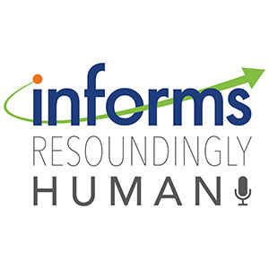 INFORMS_Resoundingly_Human_podcast_logo_web
